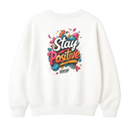 Stay Positive - Premium Sweatshirt