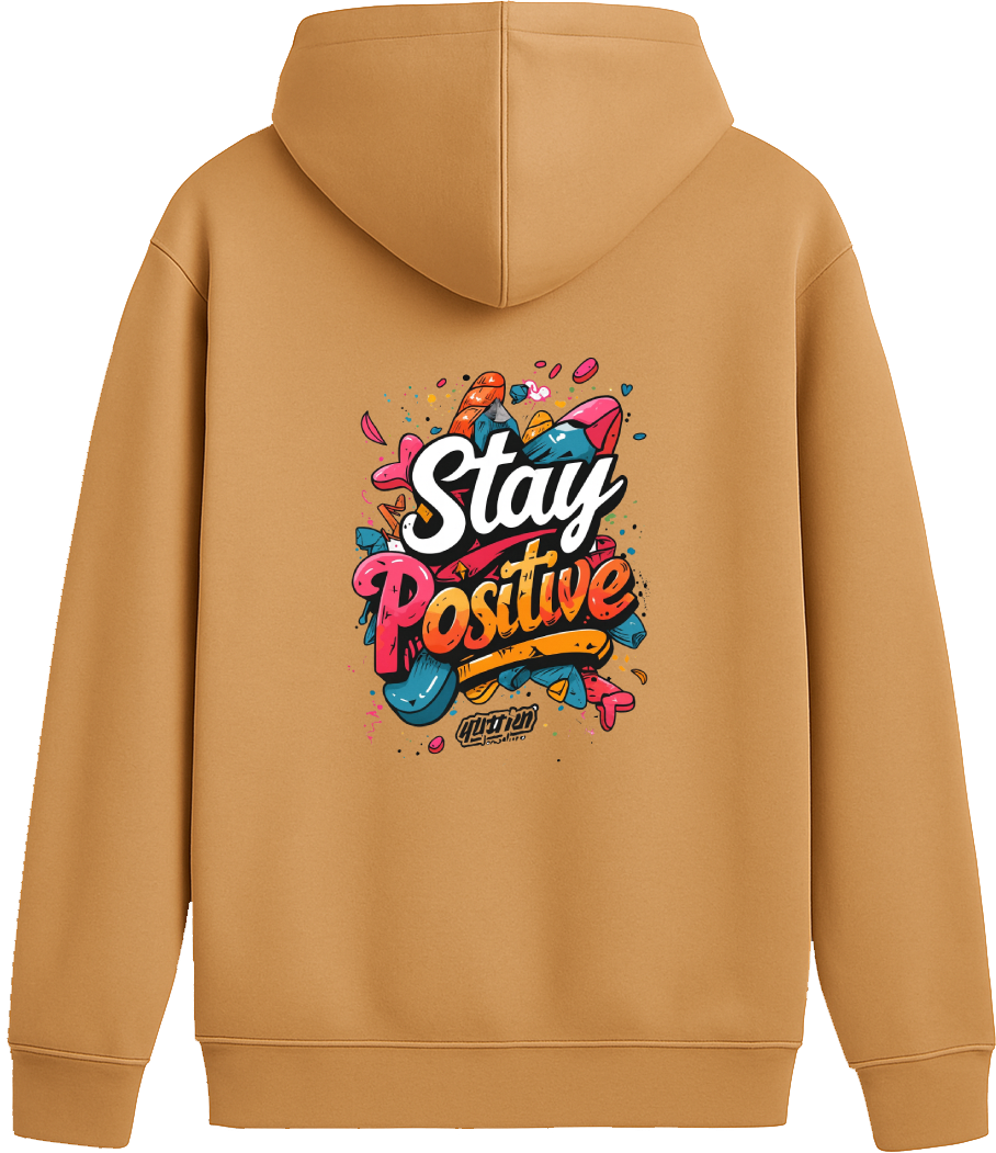 Stay Positive - Premium Hoodie