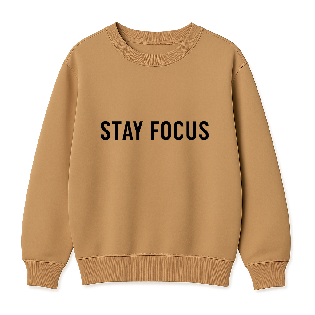 Stay Focus - Premium Sweatshirt