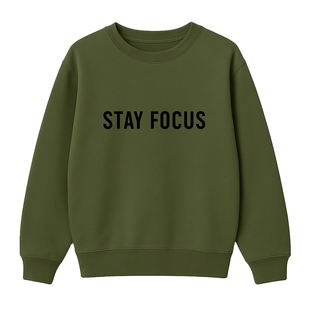 Stay Focus - Premium Sweatshirt